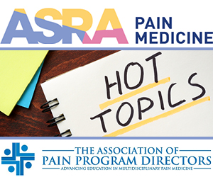 Hot Topics ASRA Pain Medicine/APPD